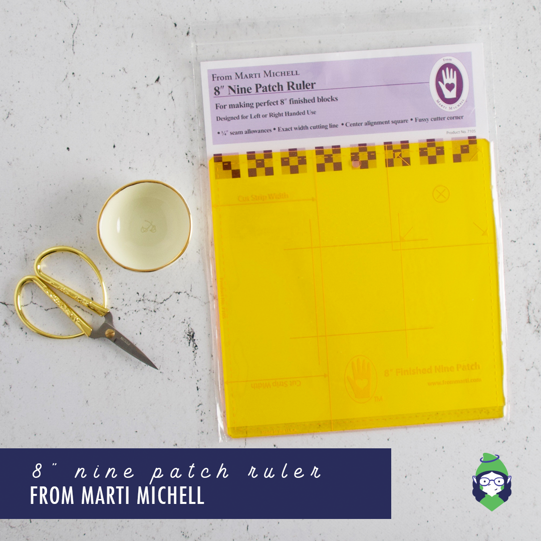 Nine Patch Ruler - Available in 7 Sizes - Marti Michell